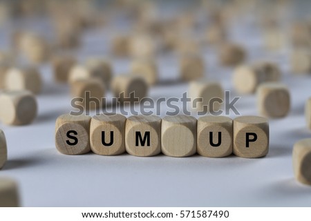 sum up - cube with letters, sign with wooden cubes Royalty-Free Stock Photo #571587490