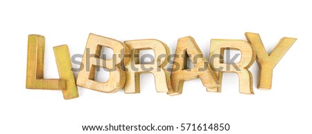 Word Library made of colored with paint wooden letters, composition isolated over the white background