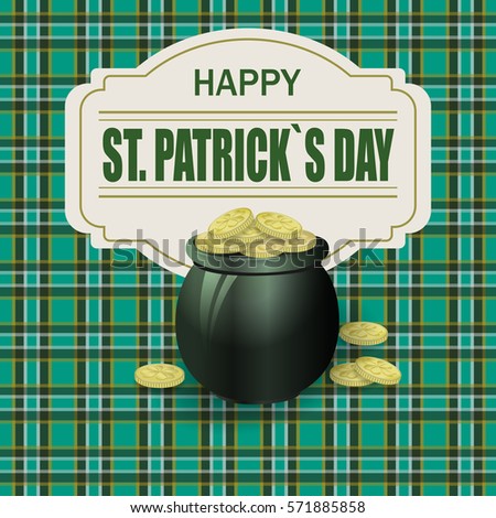 Pot of gold coins. Image of clover. Greeting inscription with St. Patrick Day. Background in the Irish style. Vector illustration