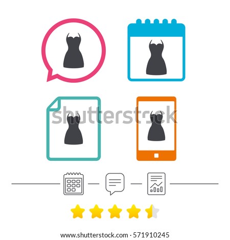Woman dress sign icon. Elegant clothes symbol. Calendar, chat speech bubble and report linear icons. Star vote ranking. Vector