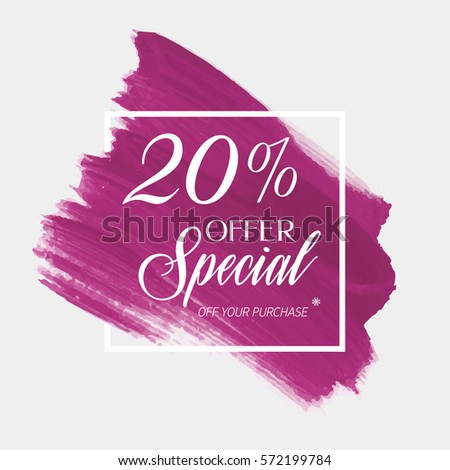 Sale special offer 20% off sign over art brush acrylic stroke paint abstract texture background vector illustration. Perfect watercolor design for a shop and sale banners.