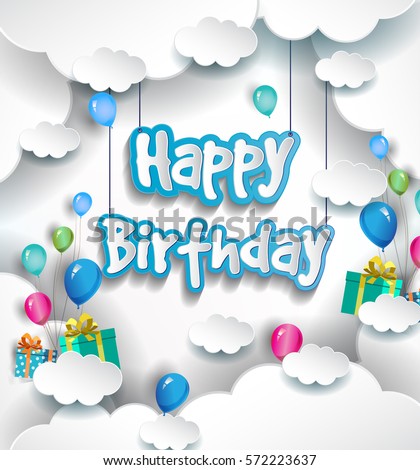 Happy Birthday vector design for greeting cards with balloon and gift box, isolated with clouds white background