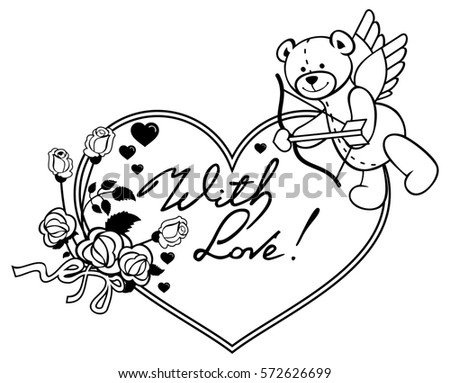Heart-shaped frame with outline roses, teddy bear, looks like a Cupid and written phrase "With love!". Valentine Day background. Raster clip art.