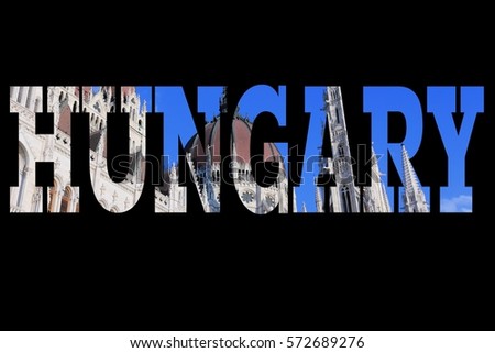 Hungary word - country name with background travel postcard photo.