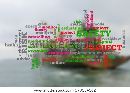 Project management conceptual cloud word with shipbuilding activity as a background. Blurred background.
