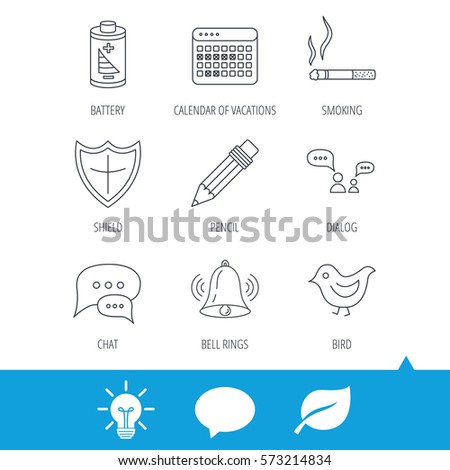 Battery, pencil and protection shield icons. Dialog chat, bell rings and vacation calendar linear signs. Bird, smoking allowed icons. Light bulb, speech bubble and leaf web icons. Vector