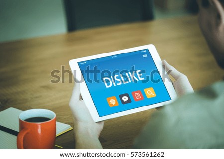 DISLIKE CONCEPT ON TABLET PC SCREEN
