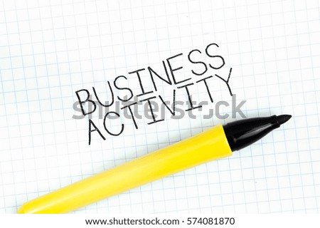 BUSINESS ACTIVITY concept write text on notebook