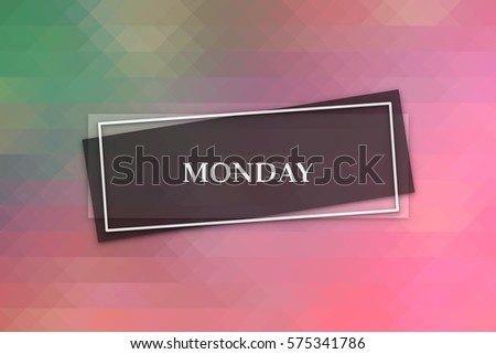 MONDAY text on pink abstract background