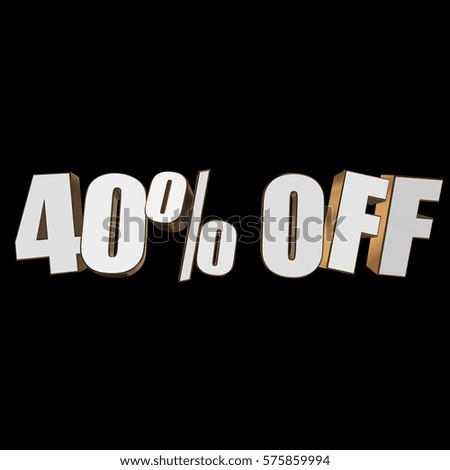 40 percent off letters on black background. 3d render isolated.