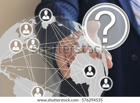 Businessman pushes a button question icon on the touch screen in the global network.