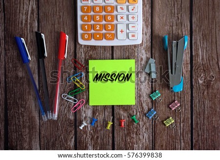 Stationery With Notes MISSION Conceptual                               