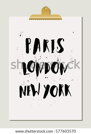 Paris, London, New York - hand lettered text in black on cream paper with golden clip.