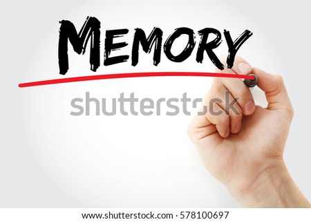 Memory - processes that are used to acquire, store, retain, and later retrieve information, text concept with marker