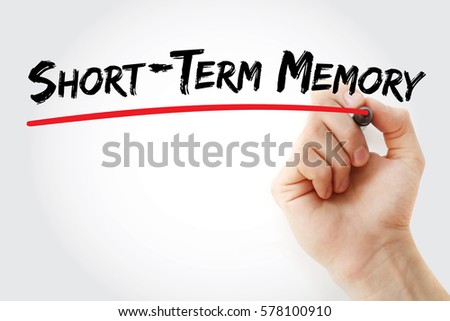 Short-term memory - information that a person is currently thinking about or is aware of, text concept with marker