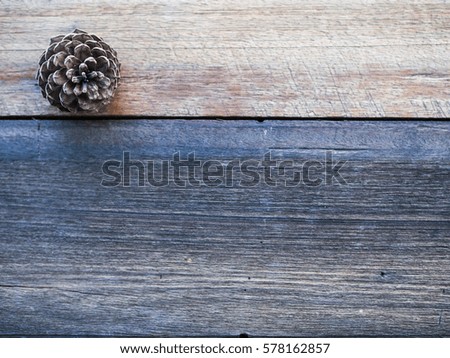 Vintage filtered, Pine flower on wood table, flat lay, nature and relax concept