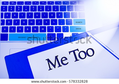 Mee too word in business concepts, technology background in laptop and notepad