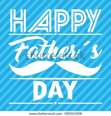 Happy fathers day graphic design, Vector illustration