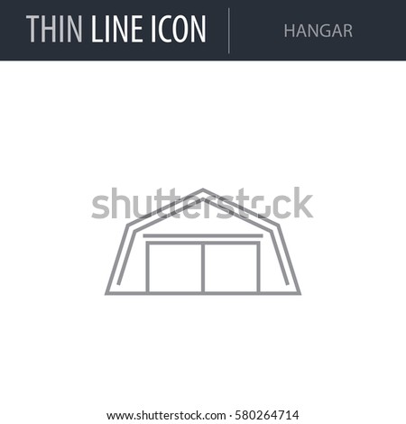 Symbol of Hangar. Thin line Icon of Airline. Stroke Pictogram Graphic for Web Design. Quality Outline Vector Symbol Concept. Premium Mono Linear Beautiful Plain Laconic Logo