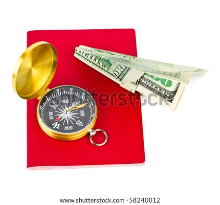 Passport, compass and money plane - travel concept isolated on white background