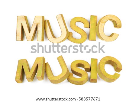Word Music made of colored with paint wooden letters, composition isolated over the white background, set of two different foreshortenings