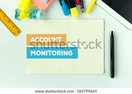 ACCOUNT MONITORING CONCEPT