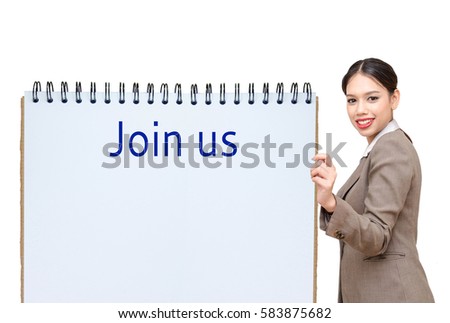 Business Woman holding a sign inviting them to join us the register to work with her company.with copy space to fill more information business data 