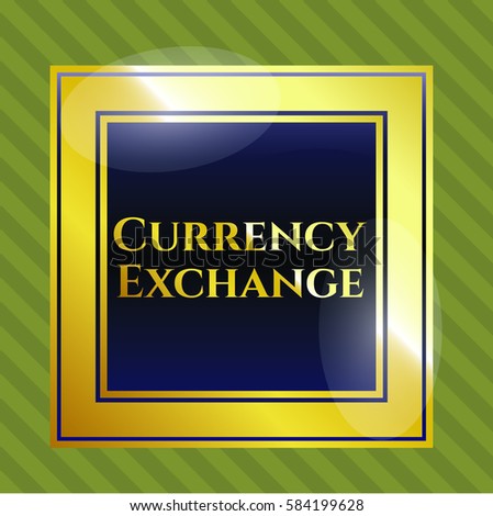 Vector Illustration of Currency Exchange gold badge or emblem
