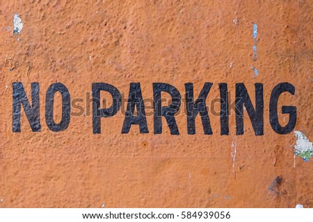 "No parking"
