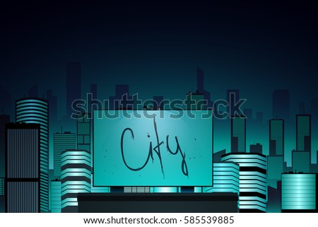 Place for text.City billboard.Night city landscape.
