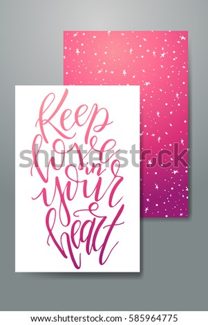 Love postcard graphic design. Vector lettering for poster. Typographical design with creative slogan.Ink illustration. Keep love in your heart