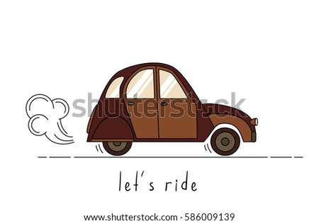 Vintage car. Cartoon style. Clild. Let's ride.