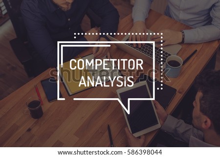 COMPETITOR ANALYSIS CONCEPT Royalty-Free Stock Photo #586398044