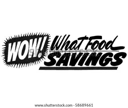 Wow! What Food Savings - Ad Banner - Retro Clip Art
