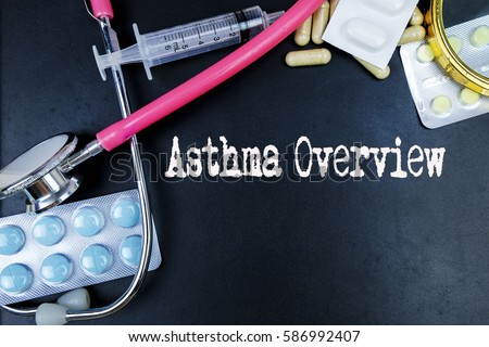 Asthma Overview word, medical term word with medical concepts in blackboard and medical equipment background