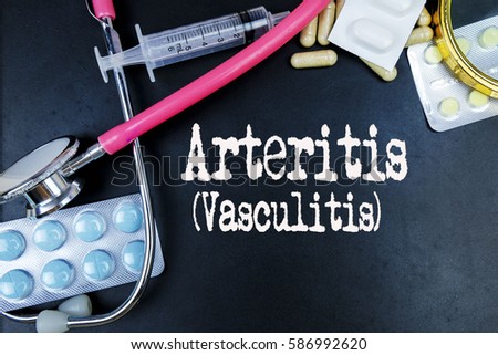 Arteritis (Vasculitis) word, medical term word with medical concepts in blackboard and medical equipment background