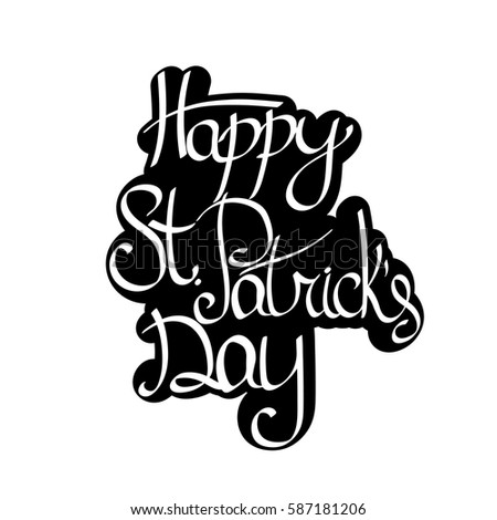 Happy Patricks Day, isolated sticker, calligraphy phrase, words design template, vector illustration