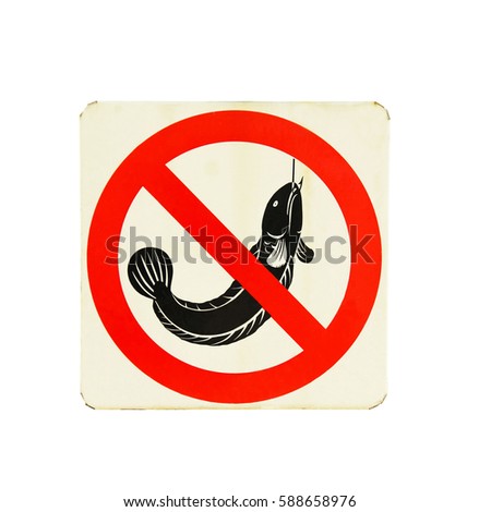 No fishing allowed sign isolated on white background