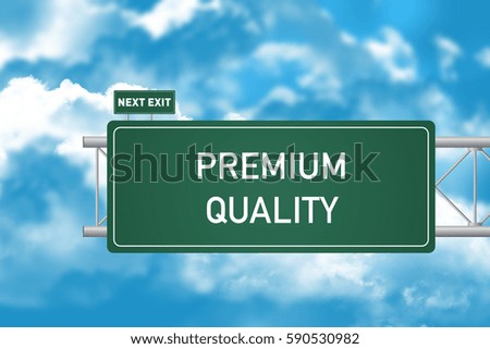 Road Sign Showing Premium Quality 