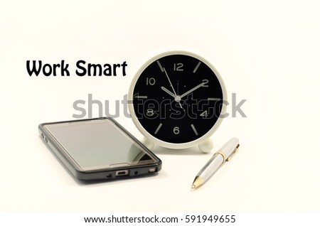 work smart word on photo of clock, pen and smart phone on isolated white background