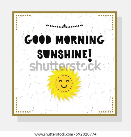 Cute Good Morning Sunshine greeting card with paper cut font and yellow sun emoji
