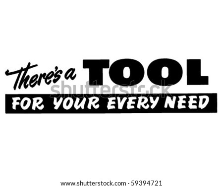 Tool For Your Every Need - Ad Banner - Retro Clip Art