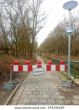 Barrier for Construction Closed Road Sign for pedestrian in Germany