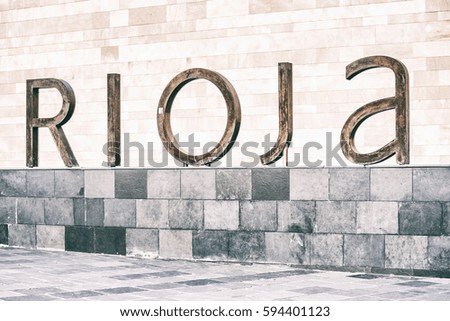 Horizontal shot of the big sign meaning rioja placed in the Logrono, Spain. 