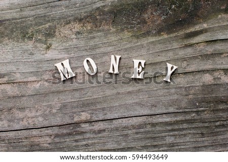 Money words or character, text on wood background