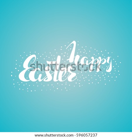 Happy Easter inscription. Vector calligraphy isolated. 