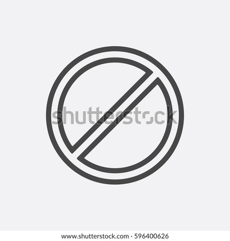 Prohibition outline vector icon. Flat symbol isolated on white background. Trendy internet concept. Modern sign for web site button, mobile app, ui design. Logo illustration.