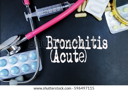 Bronchitis (Acute) word, medical term word with medical concepts in blackboard and medical equipment. 
