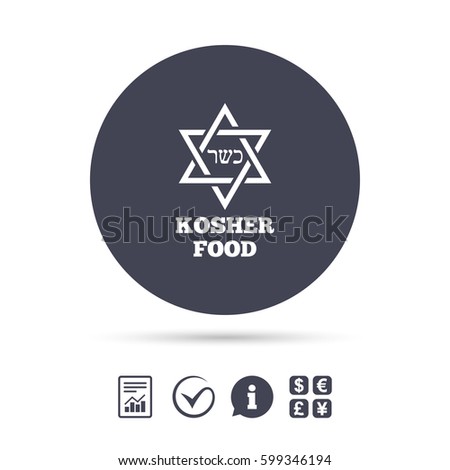 Kosher food product sign icon. Natural Jewish food with star of David symbol. Report document, information and check tick icons. Currency exchange. Vector