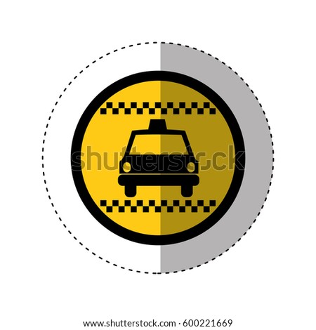 sticker of color circular emblem with taxi car vector illustration